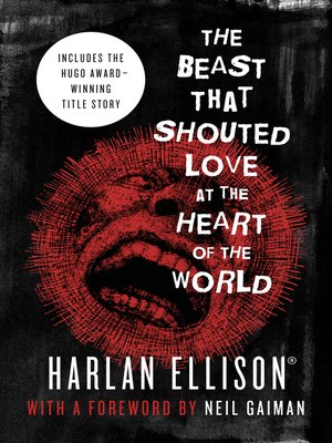 cover image of The Beast That Shouted Love at the Heart of the World